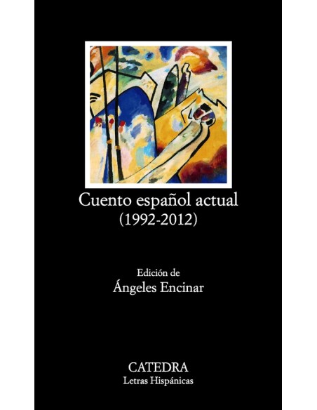 Cuento español actual (1992-2012) (Nuevo) Cuento español actual (1992-2012) (Nuevo)