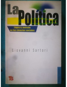 La política. Lógica y método en las ciencias sociales (Usado)