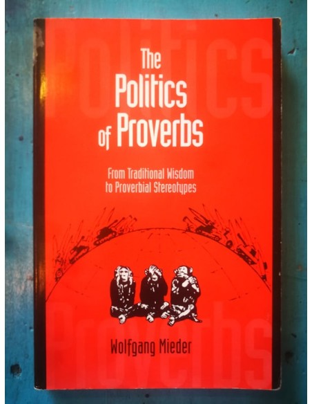 The Politics of Proverbs (Usado) The Politics of Proverbs (Usado)