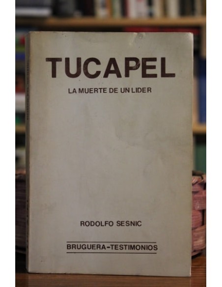 Tucapel. La muerte de un líder (Usado) Tucapel. La muerte de un líder (Usado)