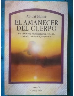 El amanecer del cuerpo (Usado)