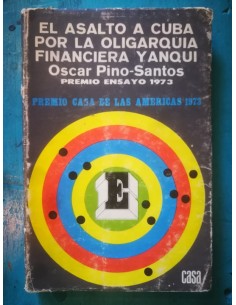 El asalto a cuba por la oligarquía financiera yanqui (Usado)