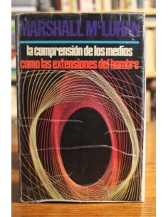 La comprensión de los medios como las extensiones del hombre (Usado)