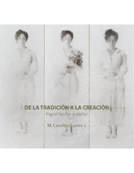 De la tradición a la creación (Nuevo) De la tradición a la creación (Nuevo)