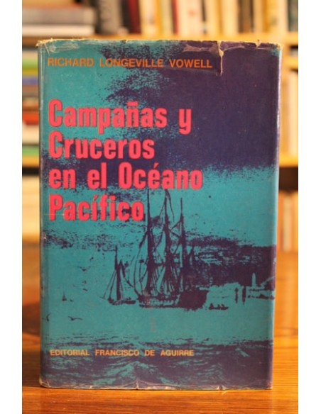 Campañas y cruceros en el Océano Pacífico (Usado) Campañas y cruceros en el Océano Pacífico (Usado)