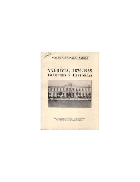 Valdivia, 1870-1935 (Usado) Valdivia, 1870-1935 (Usado)