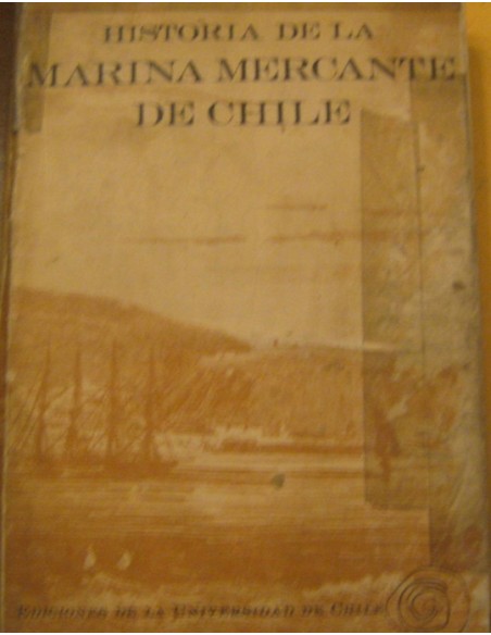 Historia de la Marina Mercante de Chile (Usado) Historia de la Marina Mercante de Chile (Usado)