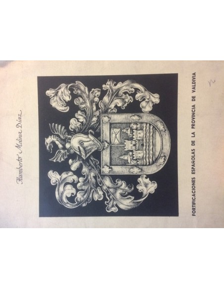 Fortificaciones españolas de la Provincia de Valdivia (Usado)