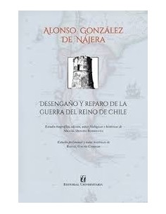 Desengaño y reparo de la guerra del Reino de Chile (Nuevo)
