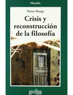 Crisis y reconstrucción de la filosofía (Nuevo)