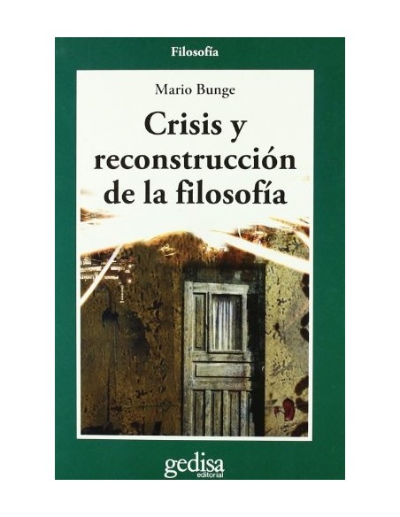 Crisis y reconstrucción de la filosofía (Nuevo) Crisis y reconstrucción de la filosofía (Nuevo)
