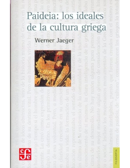 Paideia: Los ideales de la cultura griega (Nuevo) Paideia: Los ideales de la cultura griega (Nuevo)