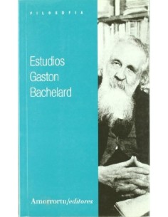 Estudios. Gaston Bachelard (Nuevo)