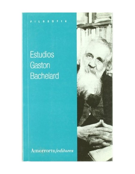 Estudios. Gaston Bachelard (Nuevo) Estudios. Gaston Bachelard (Nuevo)