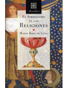El simbolismo de las religiones (Nuevo)