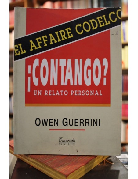 El affaire Codelco Contango Un relato personal (Usado)