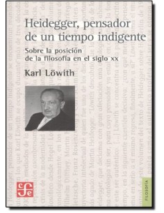 Heidegger, pensador de un tiempo indigente (Usado)
