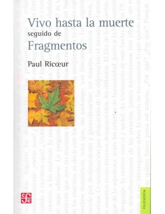 Vivo hasta la muerte, seguido de Fragmentos (Usado)