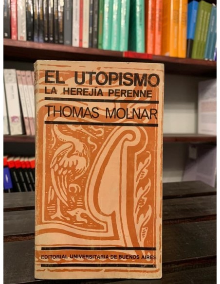 El utopismo (Usado) El utopismo (Usado)