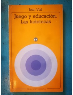 Juegos y educación Las ludotecas (Usado)