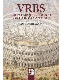 Vrbs. Paseo arqueológico por la Roma Antigua (Nuevo)