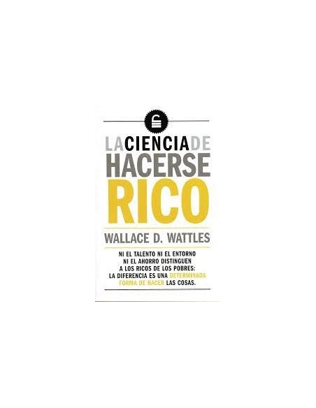 La ciencia de hacerse rico (Nuevo) La ciencia de hacerse rico (Nuevo)