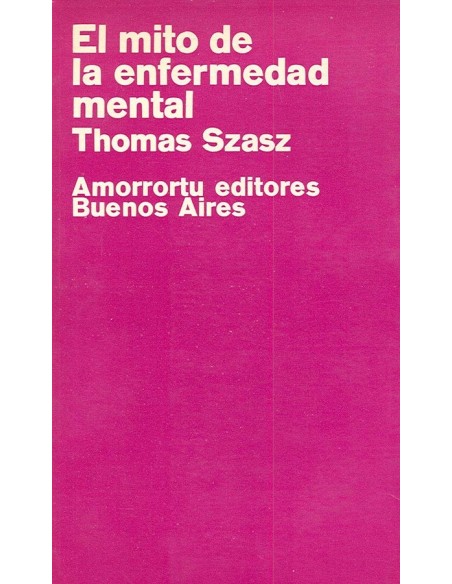 El mito de la enfermedad mental (Usado)