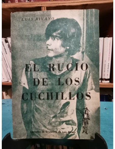 El rucio de los cuchillos (Usado) El rucio de los cuchillos (Usado)