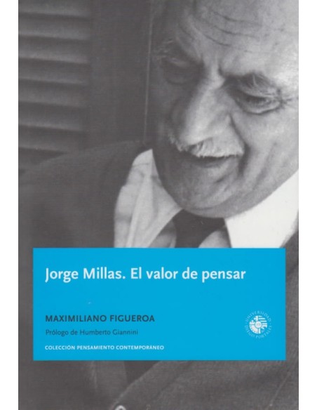 Jorge Millas. El valor de pensar (Usado) Jorge Millas. El valor de pensar (Usado)
