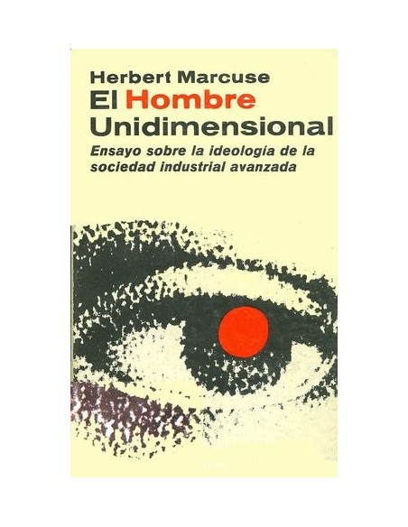 El hombre unidimensional (Usado) El hombre unidimensional (Usado)