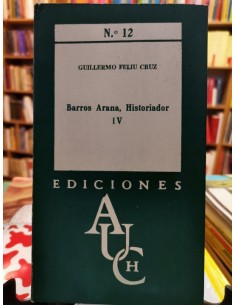 Barros Arana, Historiador IV. N.º 12 (Usado)
