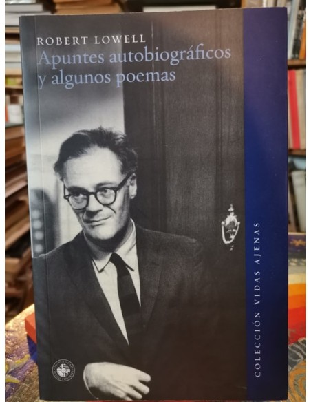 Apuntes autobiográficos y algunos poemas (Usado) Apuntes autobiográficos y algunos poemas (Usado)