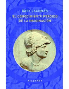 El conocimiento perdido de la imaginación (Nuevo)