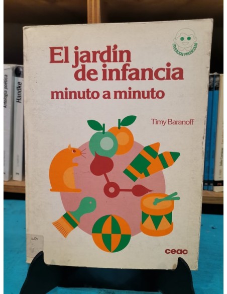 El jardín de infancia. Minuto a minuto (Usado) El jardín de infancia. Minuto a minuto (Usado)