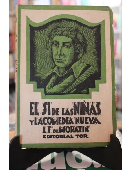 El si de las niñas y la comedia nueva (Usado) El si de las niñas y la comedia nueva (Usado)