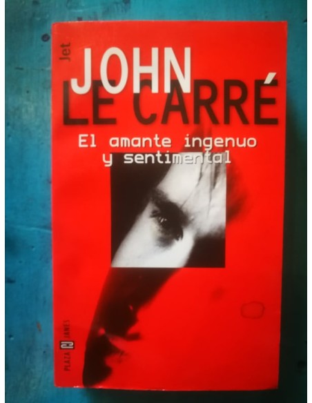 El amante ingenuo y sentimental (Usado) El amante ingenuo y sentimental (Usado)