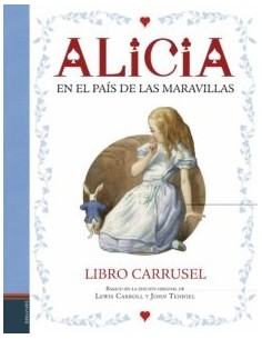 Alicia en el país de las maravillas. Libro carrusel (Nuevo)