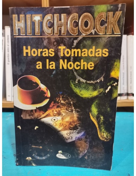 Horas tomadas a la noche (Usado) Horas tomadas a la noche (Usado)