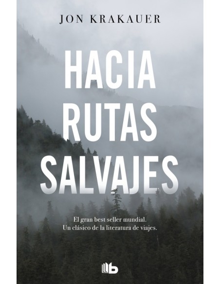 Hacia rutas salvajes (Nuevo)