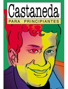Castaneda para principiantes (Nuevo)