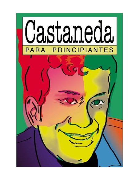 Castaneda para principiantes (Nuevo) Castaneda para principiantes (Nuevo)