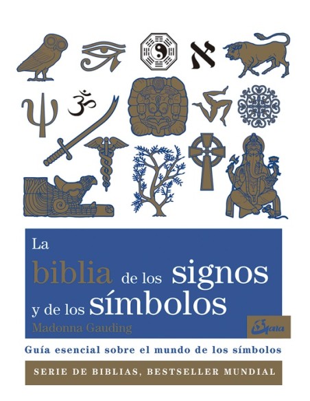 La biblia de los signos y de los símbolos (Nuevo) La biblia de los signos y de los símbolos (Nuevo)