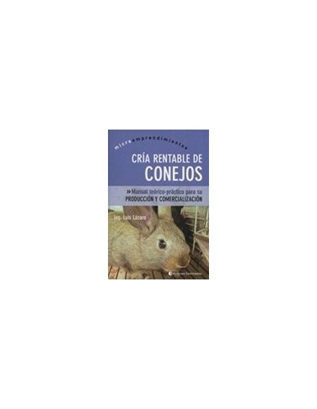 Cría rentable de conejos (Nuevo) Cría rentable de conejos (Nuevo)