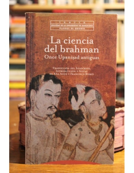 La ciencia del Brahman. Once Upanisad antiguas (Usado)