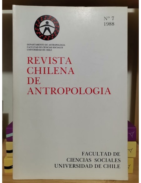 Revista chilena de antropología. N.º 7 (Usado) Revista chilena de antropología. N.º 7 (Usado)