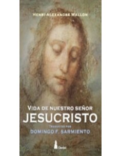 Vida de nuestro señor Jesucristo (Nuevo)