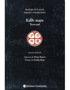 Kallfv mapu. Antología de la poesía mapuche contemporánea (Nuevo)