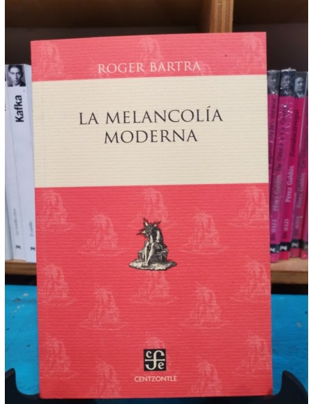 La melancolía moderna (Usado) La melancolía moderna (Usado)
