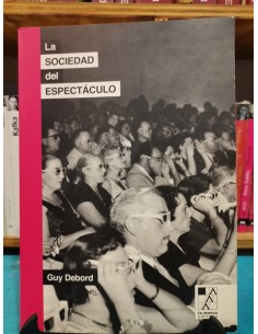 La sociedad del espectáculo (Usado)