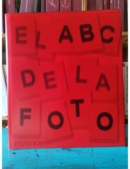 El abc de la fotografía (Usado) El abc de la fotografía (Usado)